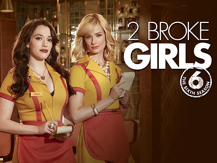 2 Nàng Bá Đạo (Phần 6) - 2 Broke Girls (Season 6) (2016)