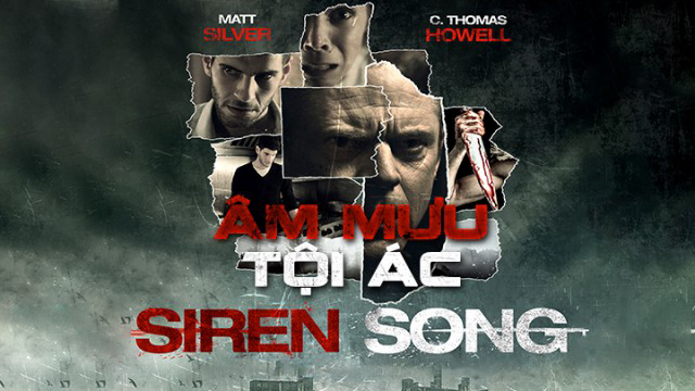 Âm Mưu Tội Ác - Siren Song (2015)