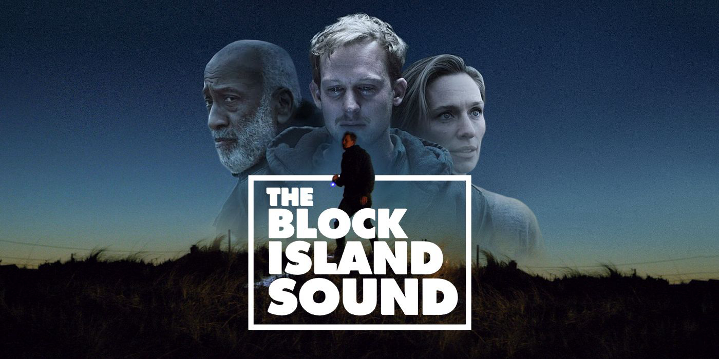Âm thanh của đảo Block - The Block Island Sound (2020)