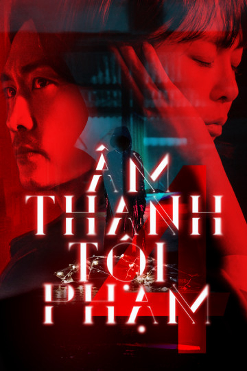 Âm Thanh Tội Phạm 4 (2021)