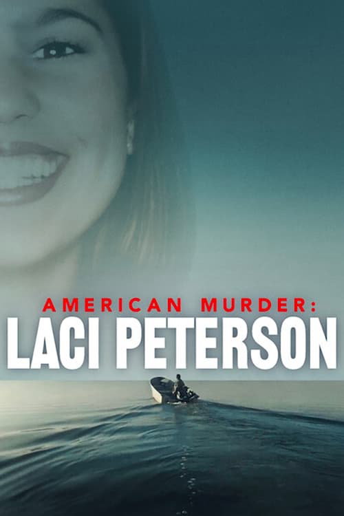 Án mạng nước Mỹ: Laci Peterson (2024)