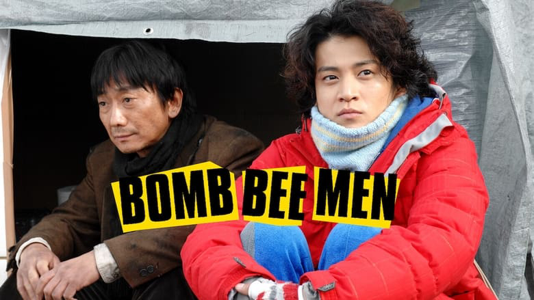 Anh chàng nghèo khó - Bomb Bee Men (2008)