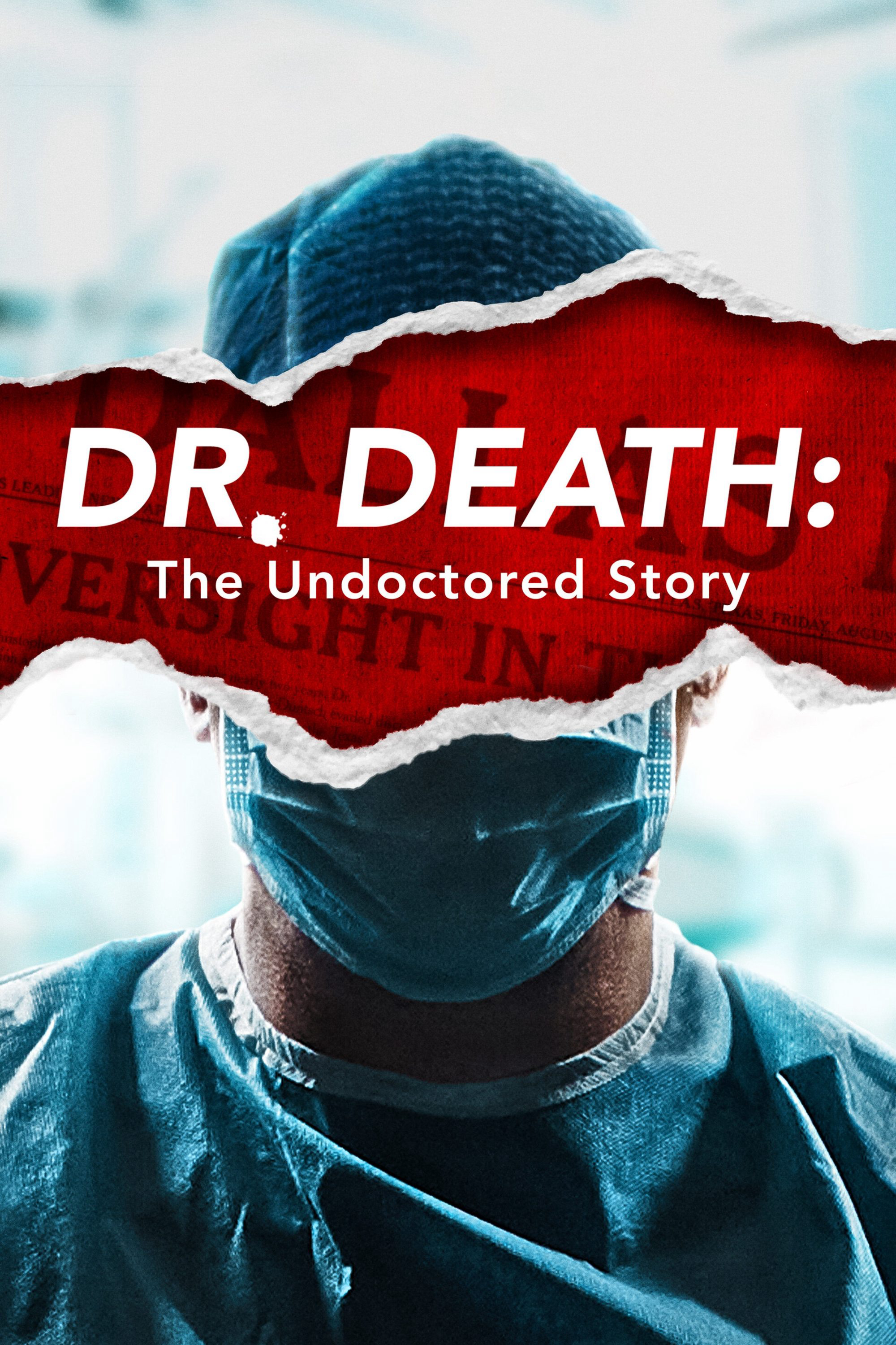 Bác Sĩ Tử Thần - Dr. Death: The Undoctored Story (2021) Bác Sĩ Tử Thần - Dr. Death: The Undoctored Story (2021)