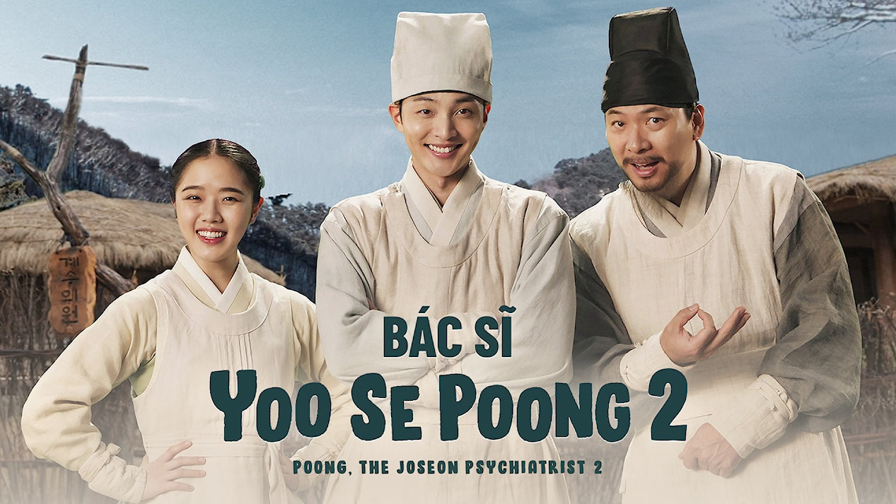 Bác Sĩ Yoo Se Poong (Phần 2) - Poong, the Joseon Psychiatrist (Season 2) (2023)