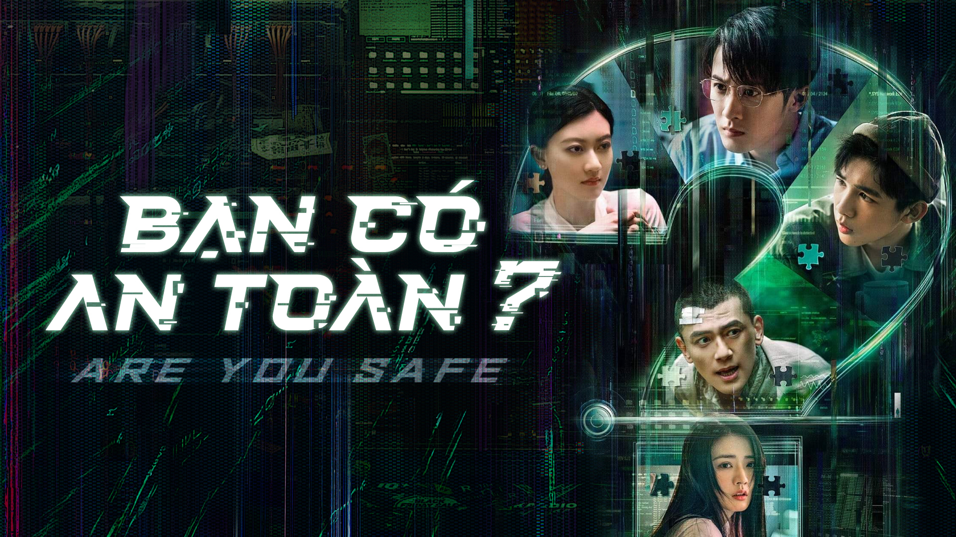 Bạn Có An Toàn? - Are You Safe (2022)