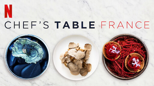 Bàn của bếp trưởng: Pháp - Chef's Table: France (2016)
