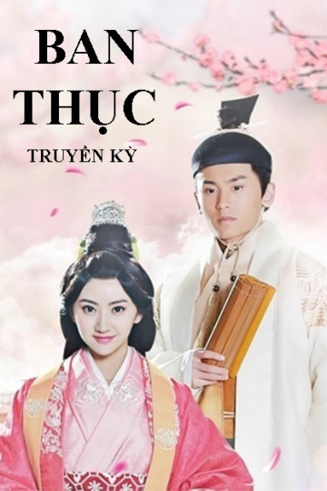 Phim Ban Thục Truyền Kỳ