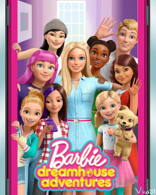 Barbie Dreamhouse Adventures (Season 2)