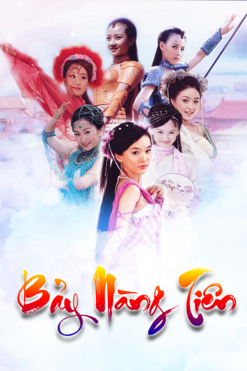 2006 - Phim Bộ《Bảy Nàng Tiên》- Xem phim HD Online