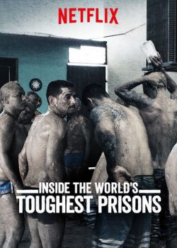 Inside the World’s Toughest Prisons (Season 2)