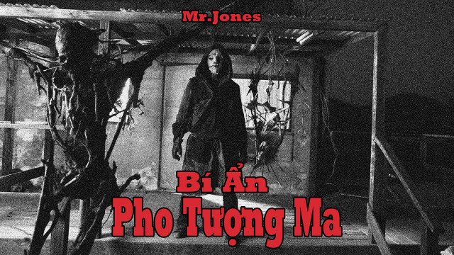 Bí Ẩn Pho Tượng Ma - Mr. Jones (2014)