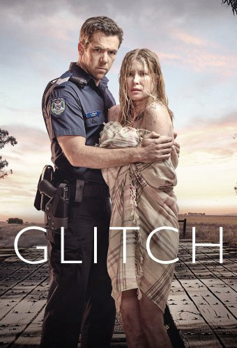 Phim Biến động (Phần 3) - Glitch (Season 3) (2019)