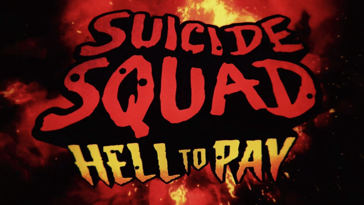 Biệt Đội Cảm Tử: Cuộc Thanh Toán Địa Ngục Suicide Squad: Hell to Pay