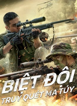 Biệt Đội Truy Quét Ma Túy (Drug Hunting Operation) [2021]