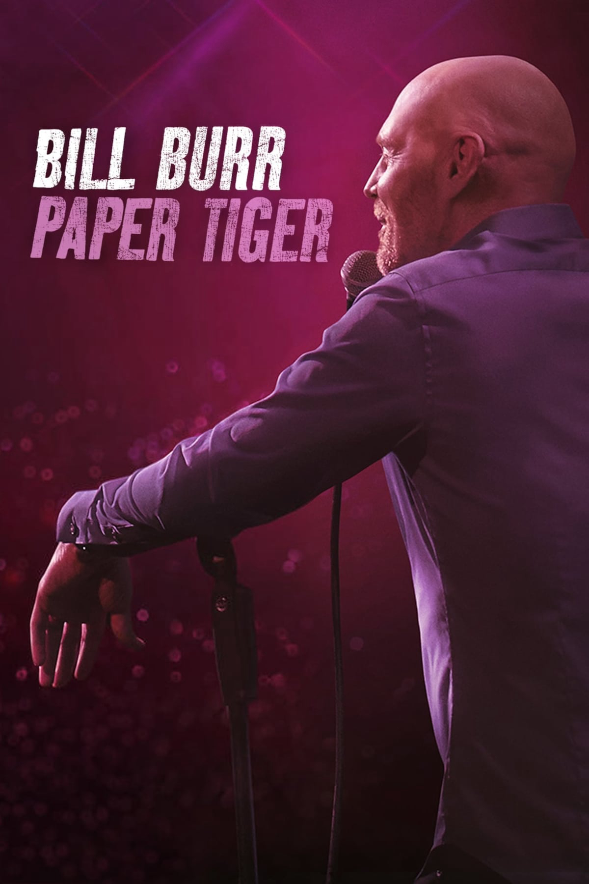 Bill Burr- Hổ Giấy (2019)