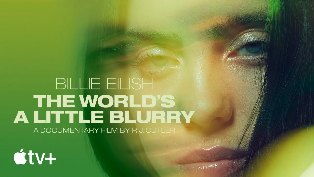 Billie Eilish: The World's a Little Blurry - Billie Eilish: The World's a Little Blurry (2021)