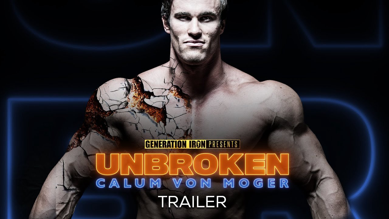 Calum von Moger: Không chùn bước - Calum von Moger: Unbroken