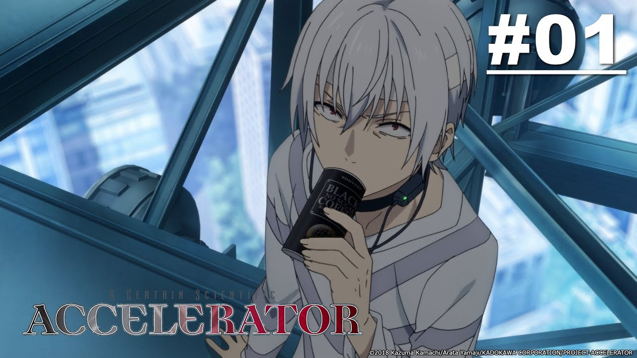 Cấm thư ma thuật Index: Accelerator A Certain Scientific Accelerator