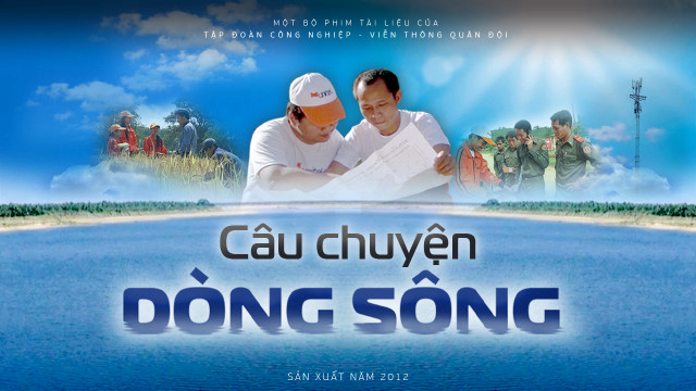 Câu Chuyện Dòng Sông Thuyết Minh 