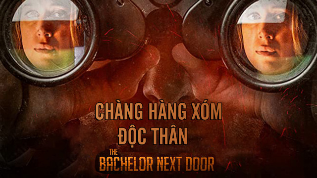 Chàng Hàng Xóm Độc Thân Vietsub