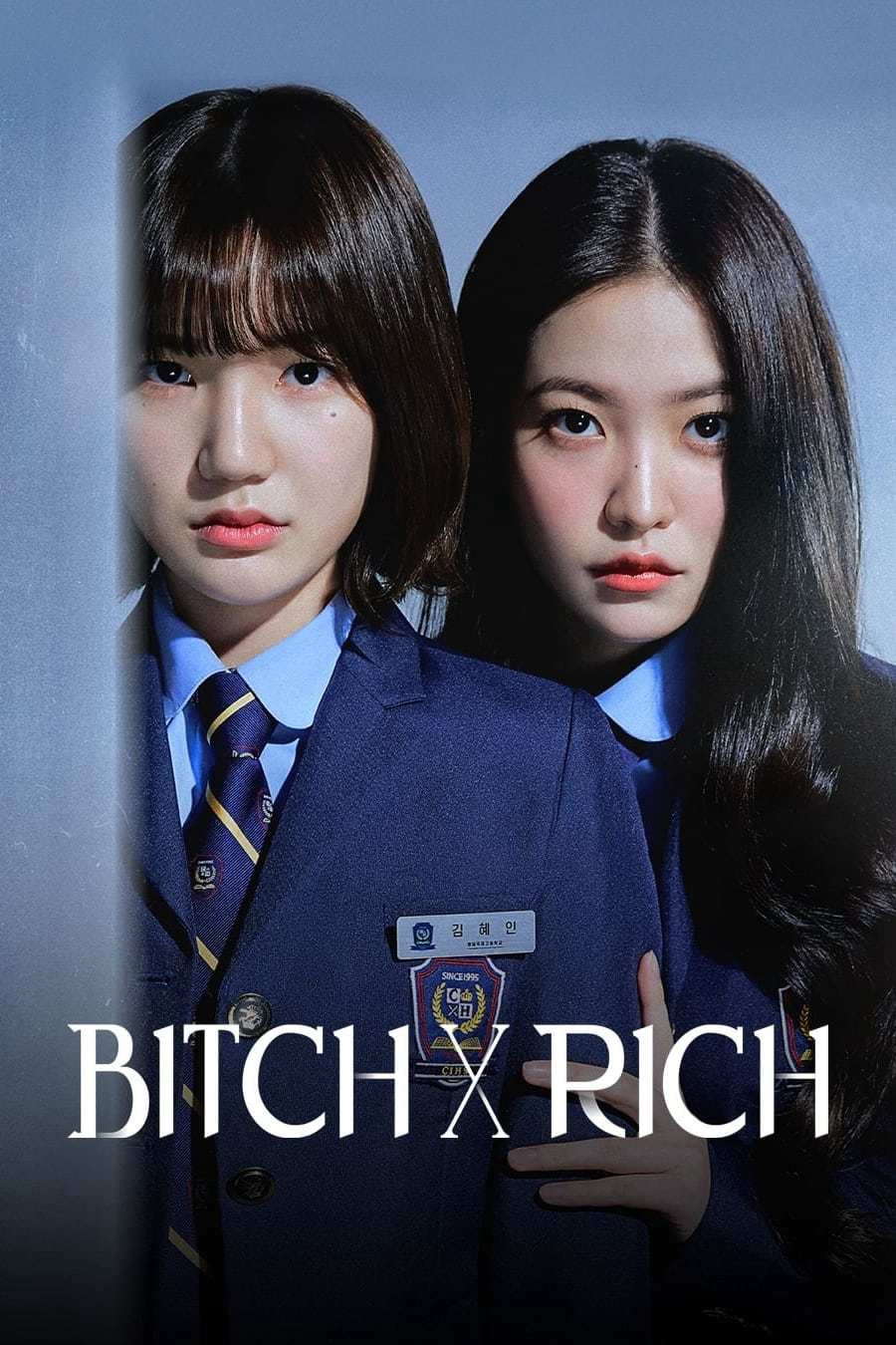 Chị Đại Học Đường (BITCH X RICH) [2023]