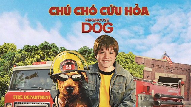 Chú chó cứu hỏa Firehouse Dog