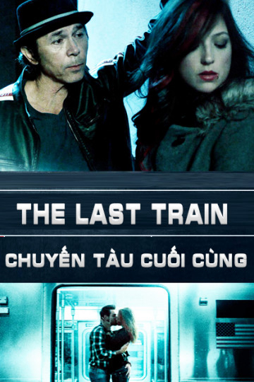 Chuyến Tàu Cuối Cùng (2017)