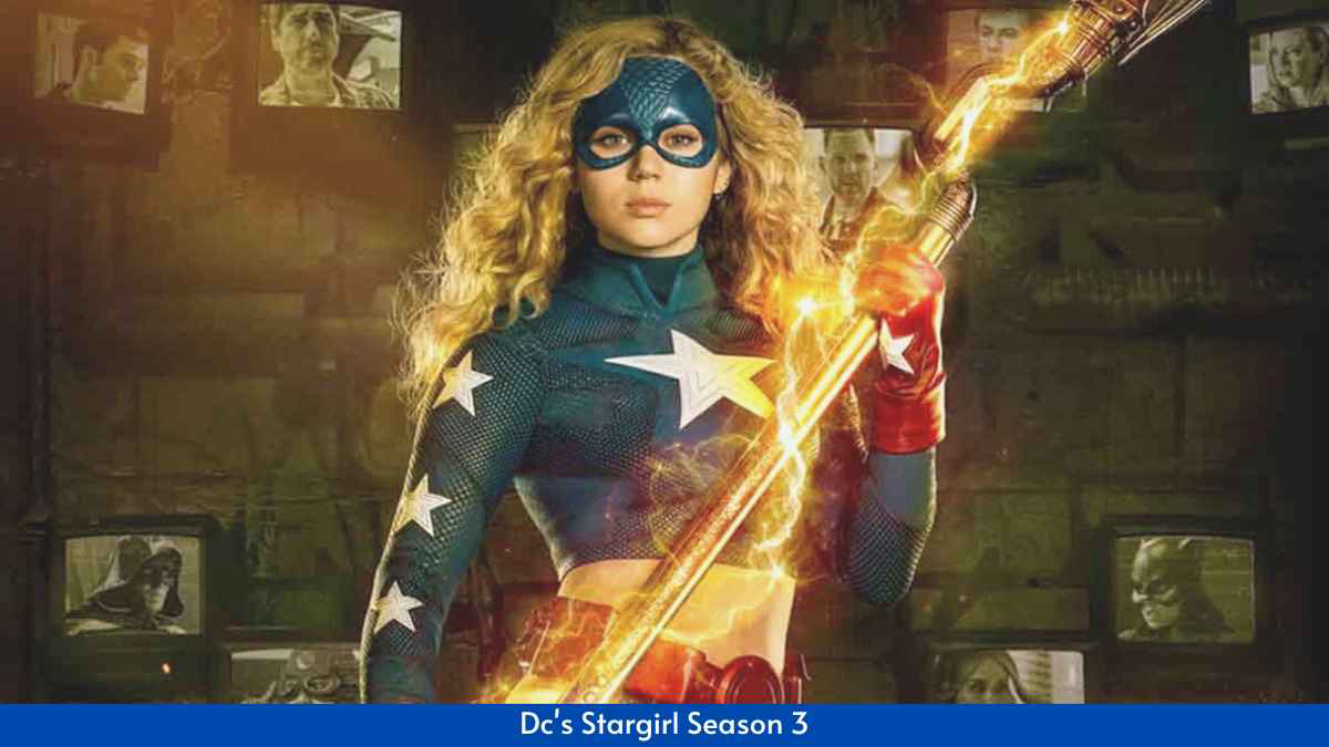 Cô Gái Thiên Tinh (Phần 3) DC's Stargirl (Season 3)