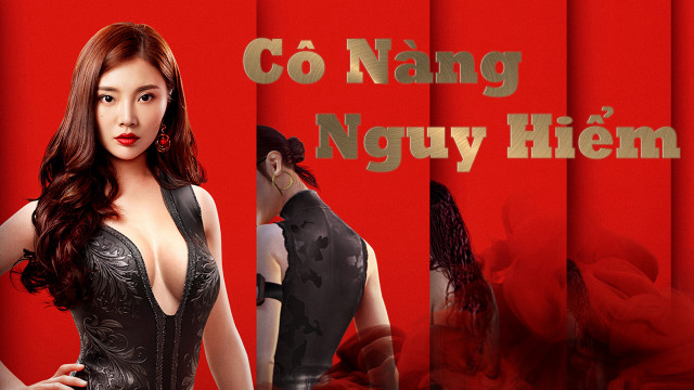 Cô Nàng Nguy Hiểm Vietsub