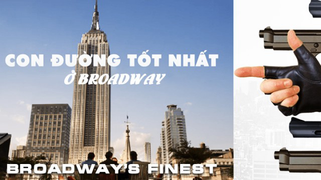 Con Đường Tốt Nhất Ở Broadway Vietsub