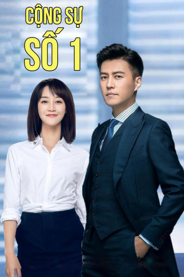 2019 - Phim Bộ《Cộng Sự Số 1》- Xem phim HD Online