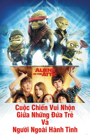 2009 - Phim lẻ《Cuộc Chiến Vui Nhộn Giữa Những Đứa Trẻ Và Người Ngoài Hành Tinh》- Xem phim HD Online