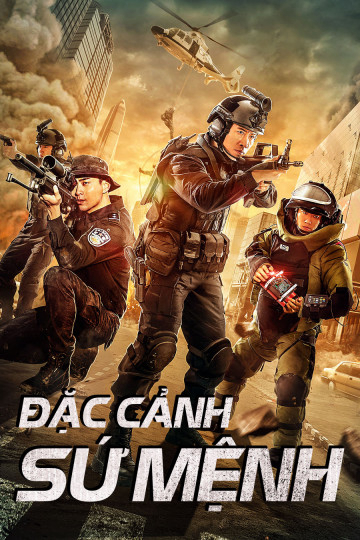 2020 - Phim lẻ《Đặc Cảnh Sứ Mệnh》- Xem phim HD Online