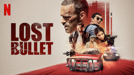 Đạn lạc - Lost Bullet (2020)