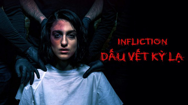 Dấu Vết Kỳ Lạ Infliction