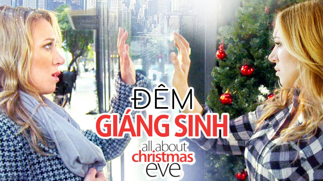 Đêm Giáng Sinh - All About Christmas Eve (2012)
