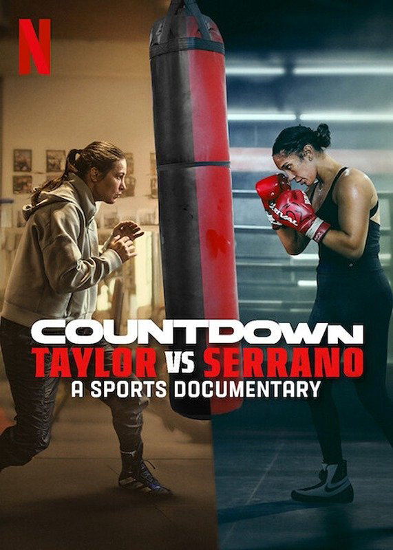 Đếm ngược: Taylor vs. Serrano - Countdown: Taylor vs. Serrano (2025) Đếm ngược: Taylor vs. Serrano - Countdown: Taylor vs. Serrano (2025)