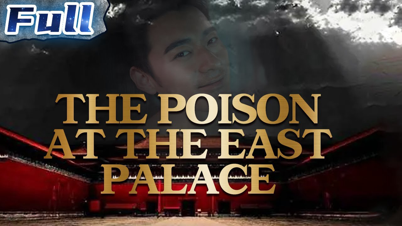 Độc Dược Ở Đông Cung - The Poison At The East Palace (2018)