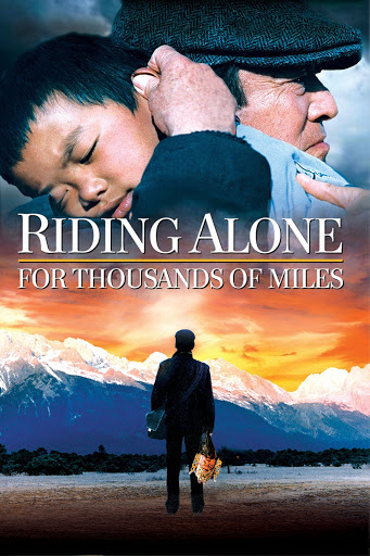 Độc Mã Vượt Ngàn Dặm - Riding Alone for Thousands of Miles (2005)