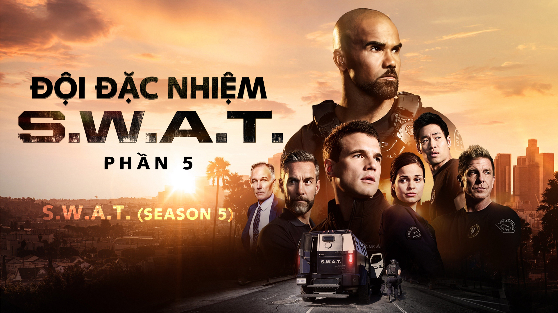 Đội Đặc Nhiệm SWAT (Phần 5) Vietsub