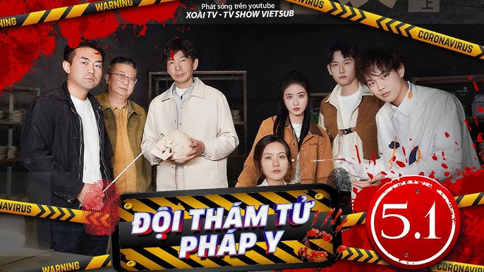 2022 - TV Shows《Đội Thám Tử Pháp Y》- Xem phim HD Online