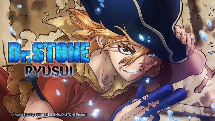 Dr. Stone: Ryuusui Dr. Stone: Stone Wars