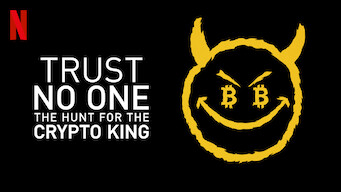 Đừng tin ai: Săn lùng vua tiền mã hóa - Trust No One: The Hunt for the Crypto King (2022)