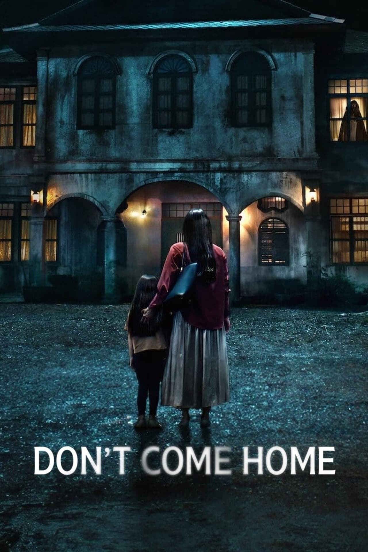 Đừng về nhà | Don't Come Home (2024)