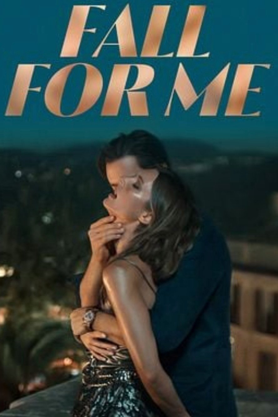 Em Chỉ Muốn Mình Anh - Fall for Me (2025) Em Chỉ Muốn Mình Anh - Fall for Me (2025)