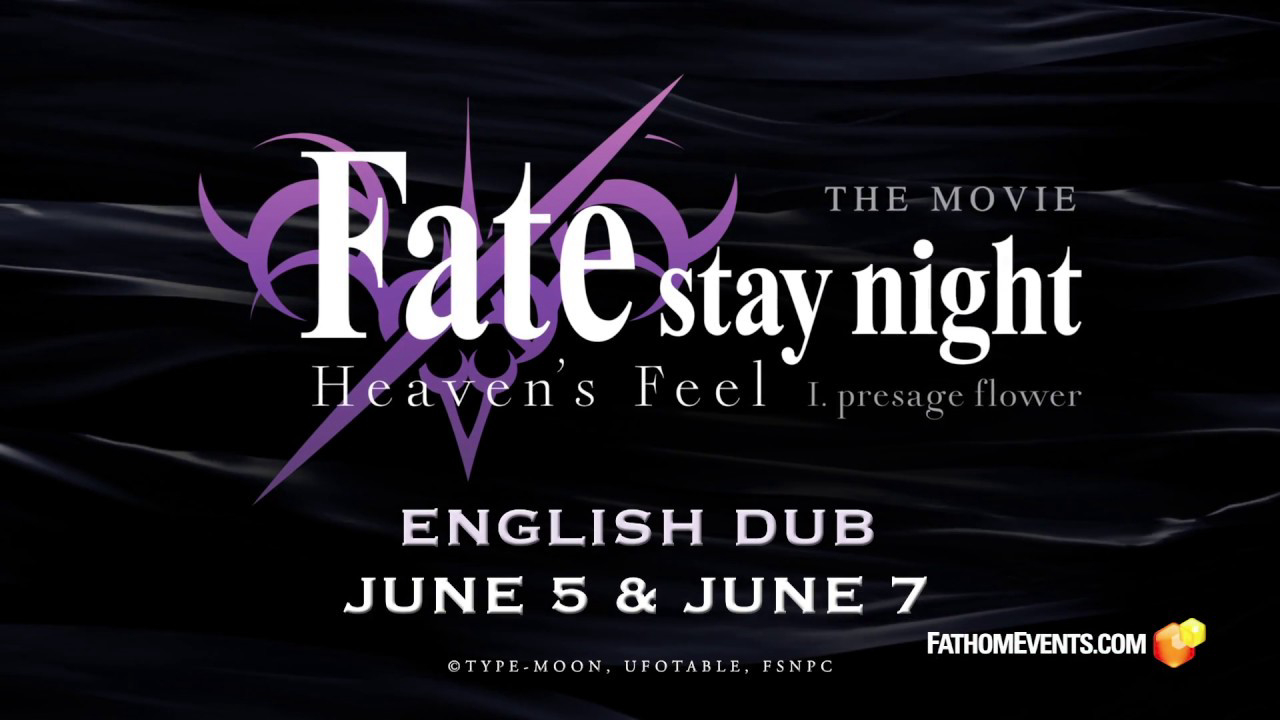 Fate/Stay Night: Heaven&#x27;s Feel - I. Presage Flower Fate/Stay Night: Heaven&#x27;s Feel - I. Presage Flower