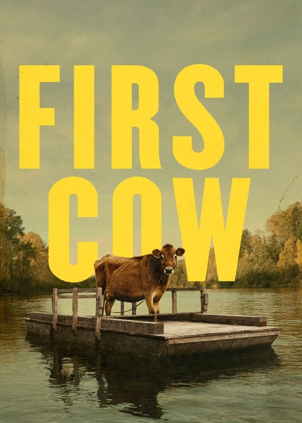 First Cow (2019)