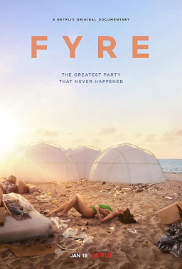 2019 - Phim lẻ《FYRE: bữa tiệc đáng thất vọng》- Xem phim HD Online