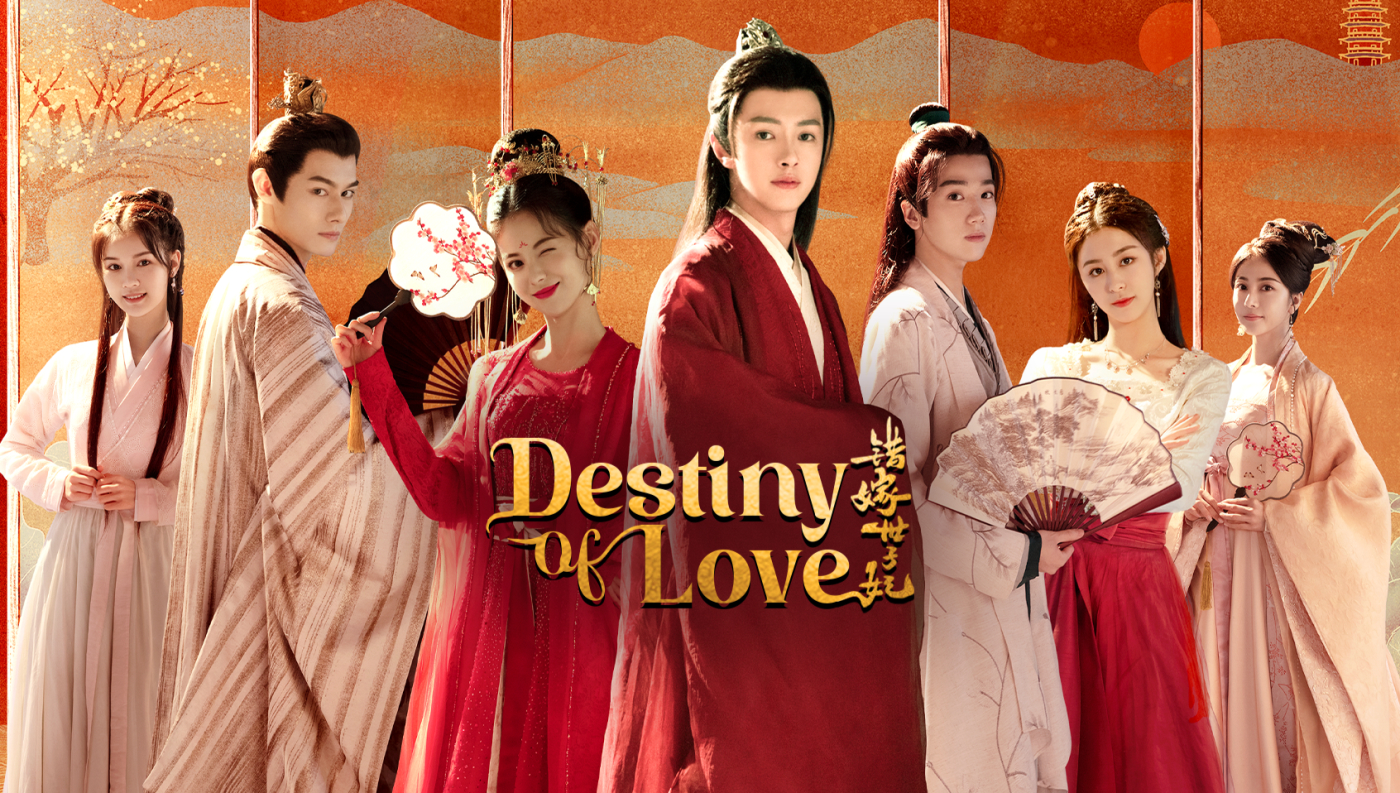 Gả Nhầm Thế Tử Phi - Destiny of Love