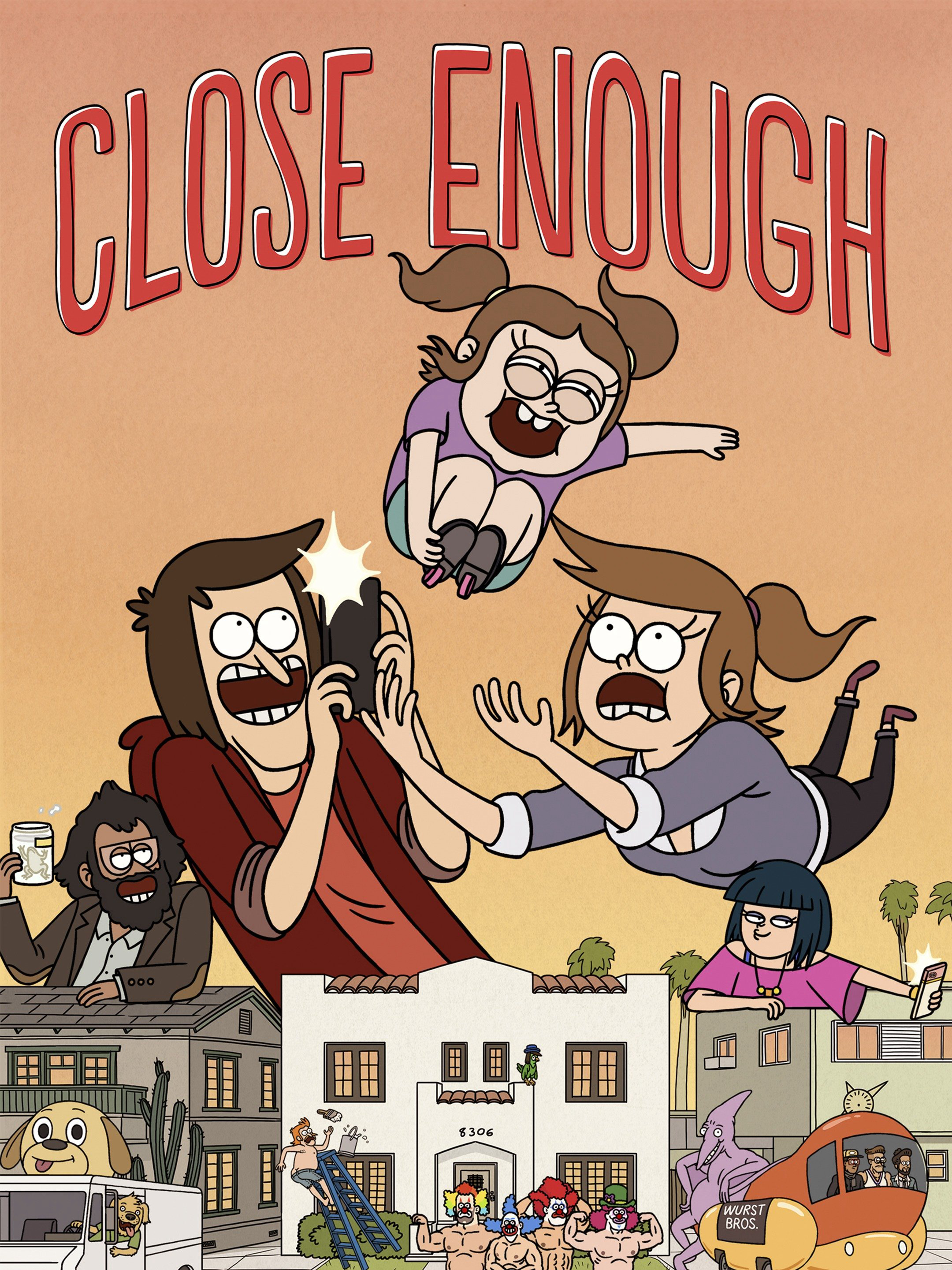 Close Enough (Season 1)